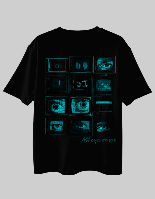 All Eyes On Me | Oversized T-Shirt